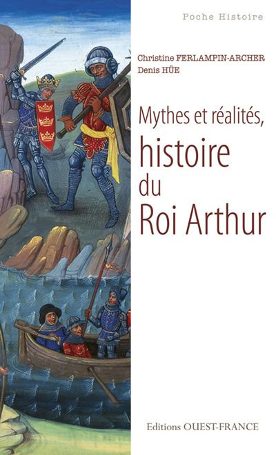 ferlampin-acher-christine-3b-hue-denis-mythes-et-realites-histoire-du-roi-arthur_0