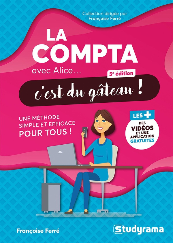 ferre-francoise-la-compta-avec-alice-c-est-du-gateau-une-methode-simple-et-efficace-pour-tous_0