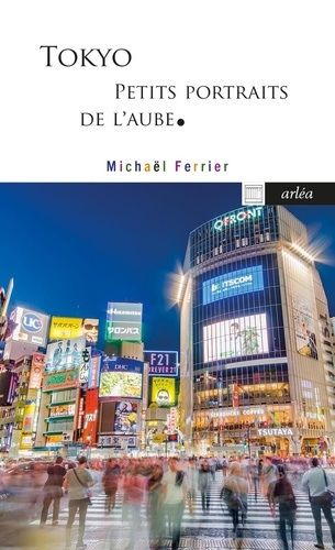 ferrier-michael-tokyo-petits-portaits-de-l-aube_0