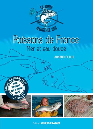 filleul-arnaud-la-bible-illustree-des-poissons-de-france-mer-et-eau-douce_0