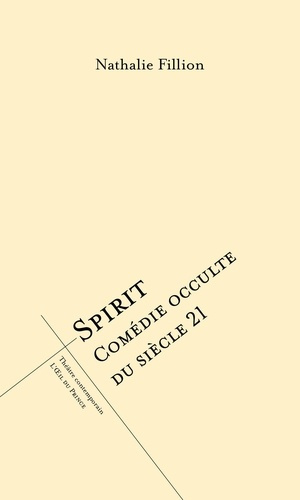 fillion-nathalie-spirit-comedie-occulte-du-siecle-21_0