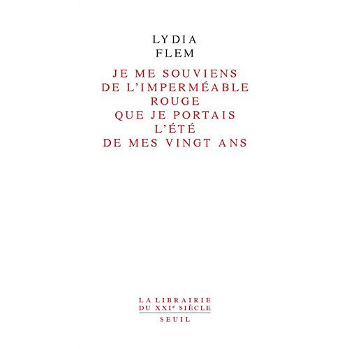 flem-lydia-je-me-souviens-de-l-impermeable-rouge-que-je-portais-l-ete-de-mes-vingt-ans_0