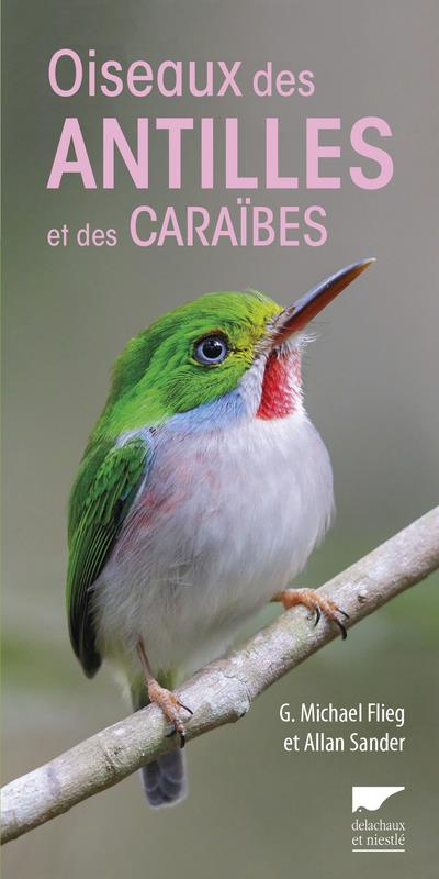 flieg-g-michael-3b-sander-allan-3b-duquet-marc-oiseaux-des-antilles-et-des-caraibes_0