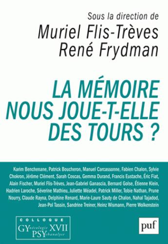 flis-treves-muriel-3b-frydman-rene-la-memoire-nous-joue-t-elle-des-tours-colloque-gypsy-xvii_0