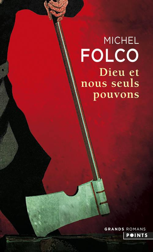 folco-michel-dieu-et-nous-seuls-pouvons-les-tres-edifiants-et-tres-inopines-memoires-des-pibrac-de-bellerocaill_0