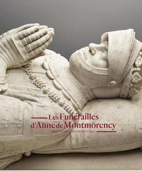 fonkenell-guillaume-les-funerailles-d-anne-de-montmorency_0