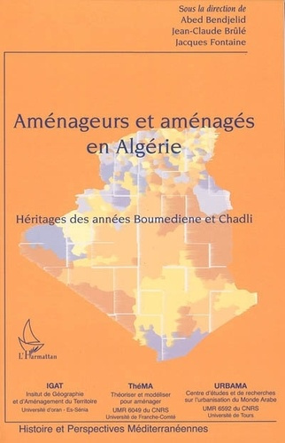 fontaine-jacques-amenageurs-et-amenages-en-algerie-heritages-des-annees-boumediene-et-chadli_0