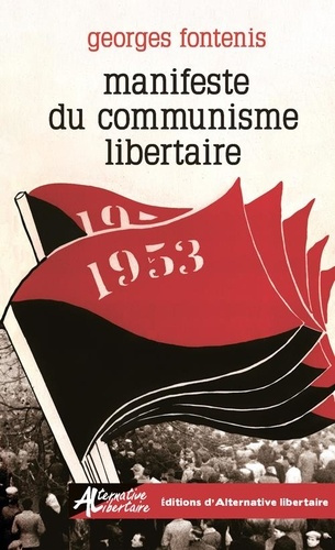 fontenis-georges-davranche-guillaume-spadoni-p-manifeste-du-communisme-libertaire-de-1953-ned-2025_0