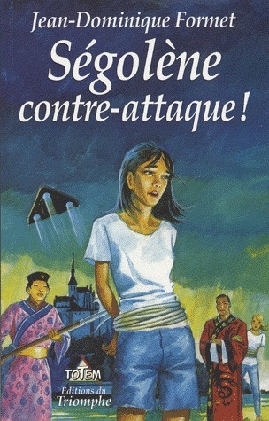 formet-jean-dominique-segolene-tome-8-segolene-contre-attaque_0