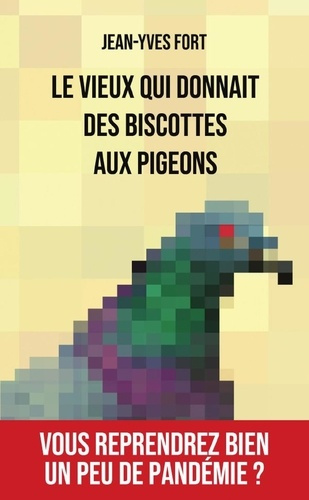 fort-jean-yves-le-vieux-qui-donnait-des-biscottes-aux-pigeons_0