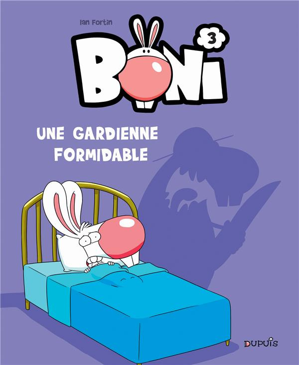 fortin-ian-boni-tome-3-une-gardienne-formidable_0