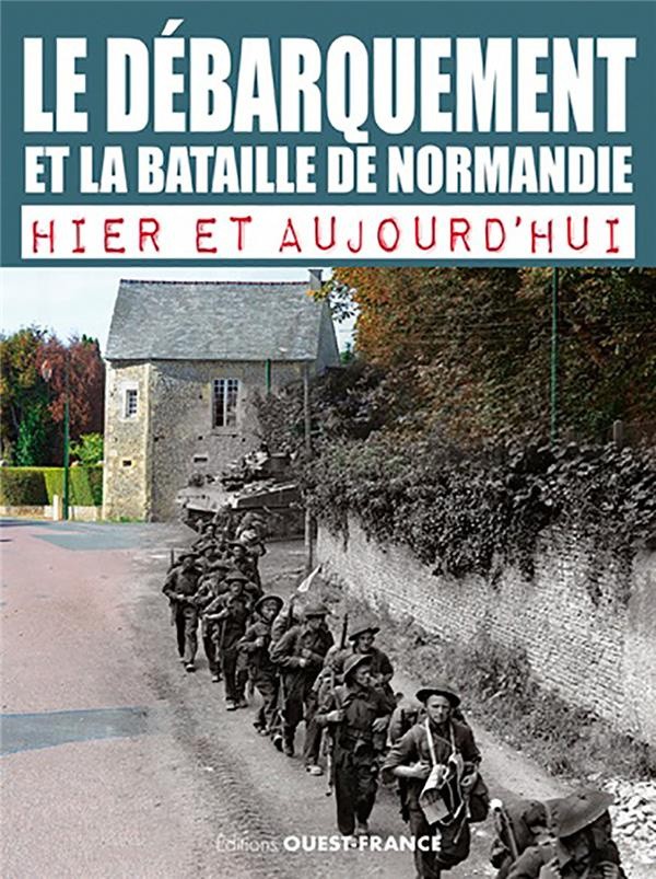 forty-simon-le-debarquement-et-la-bataille-de-normandie-hier-et-aujourd-hui_0