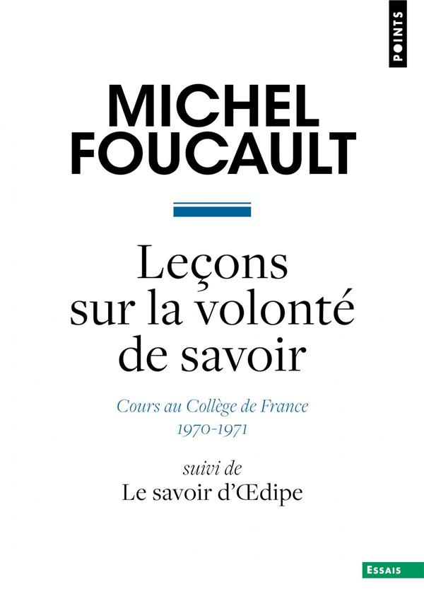 foucault-michel-3b-ewald-francois-3b-fontana-alessan-lecons-sur-la-volonte-de-savoir-cours-au-college-de-france-1970-1971-suivi-de-le-savoir-d-oedipe_0