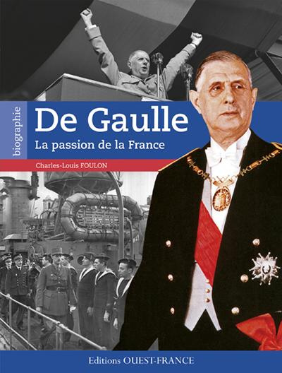 foulon-charles-louis-charles-de-gaulle-la-passion-de-la-france_0