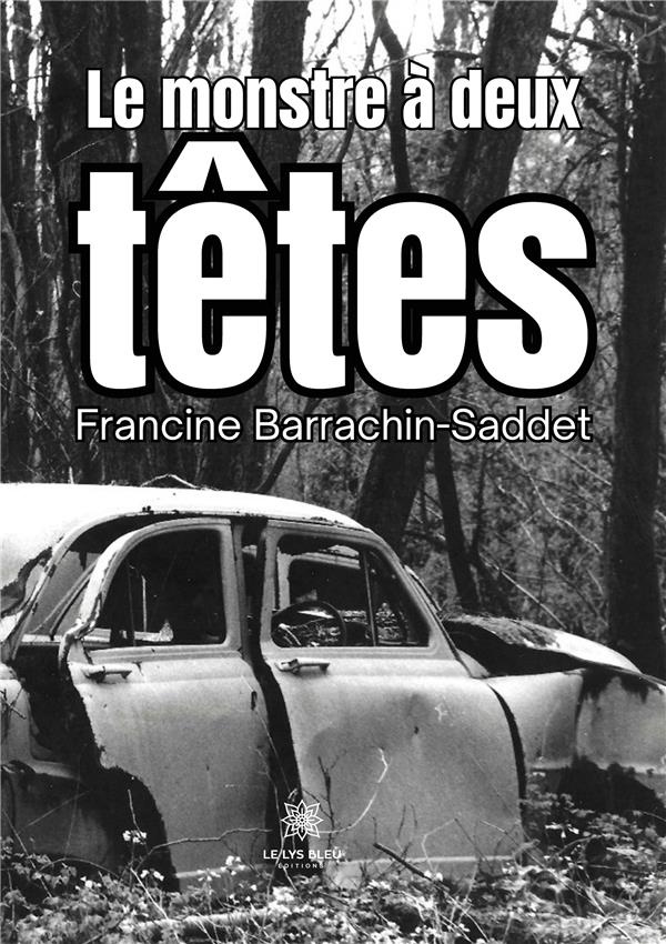 francine-barrachin-saddet-le-monstre-a-deux-tetes_0