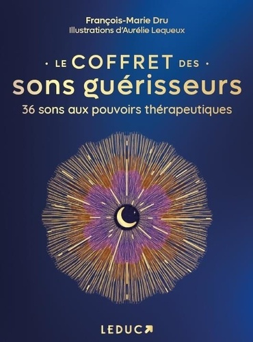 francois-marie-dru-francois-marie-le-coffret-des-sons-guerisseurs-36-sons-aux-pouvoirs-therapeutiques_0