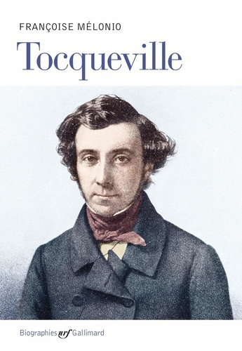 francoise-melonio-biographie-de-tocqueville_0