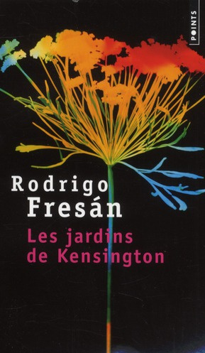 fresan-rodrigo-3b-gugnon-isabelle-les-jardins-de-kensington_0