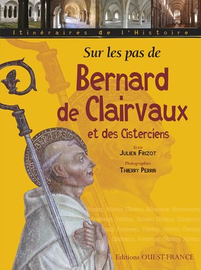 frizot-julien-3b-perrin-thierry-sur-les-pas-de-bernard-de-clairvaux-et-des-cisterciens_0