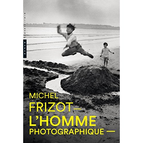 frizot-michel-l-homme-photographique_0