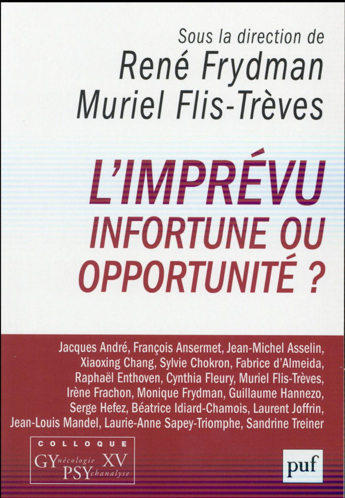 frydman-rene-3b-flis-treves-muriel-l-imprevu-infortune-ou-opportunite-colloque-gynecologie-psychanalyse-xv_0