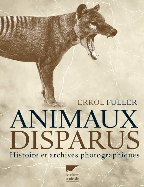 fuller-errol-3b-saint-girons-anne-animaux-disparus-histoire-et-archives-photographiques_0