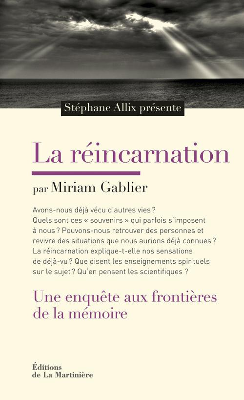 gablier-miriam-3b-allix-stephane-la-reincarnation-une-enquete-aux-frontieres-de-la-memoire_0