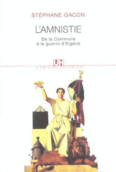 gacon-stephane-l-amnistie-de-la-commune-a-la-guerre-d-algerie_0