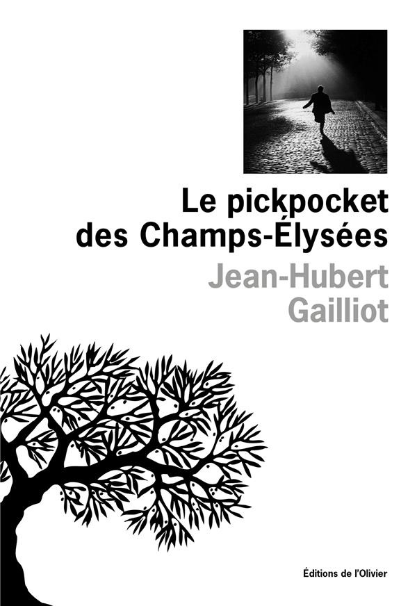gailliot-jean-hubert-le-pickpocket-des-champs-elysees_0