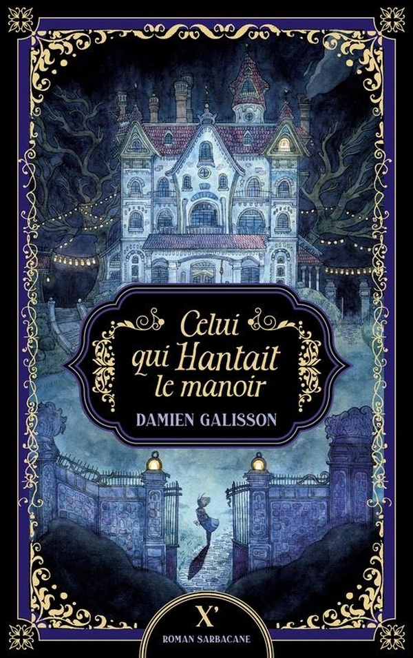 galisson-damien-celui-qui-hantait-le-manoir_0
