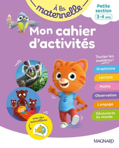 gallois-lacroix-aurelia-mon-cahier-d-activites-ps-a-la-maternelle-petite-section-3-4-ans-observer-raconter-apprendre_0