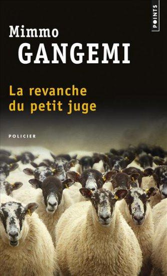 gangemi-mimmo-3b-mileschi-christophe-la-revanche-du-petit-juge_0
