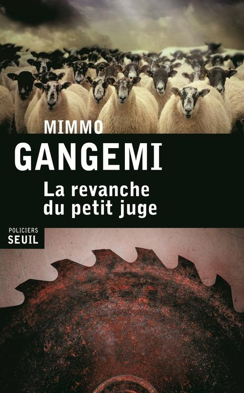 gangemi-mimmo-3b-mileschi-christophe-la-revanche-du-petit-juge_0
