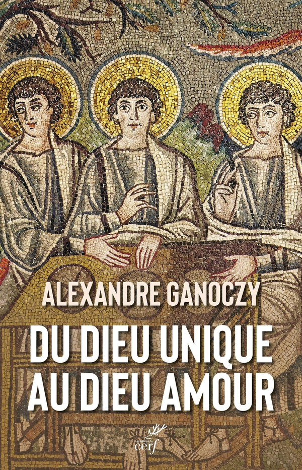 ganoczy-alexandre-du-dieu-unique-au-dieu-amour-evolution-de-l-image-de-dieu-dans-la-bible_0