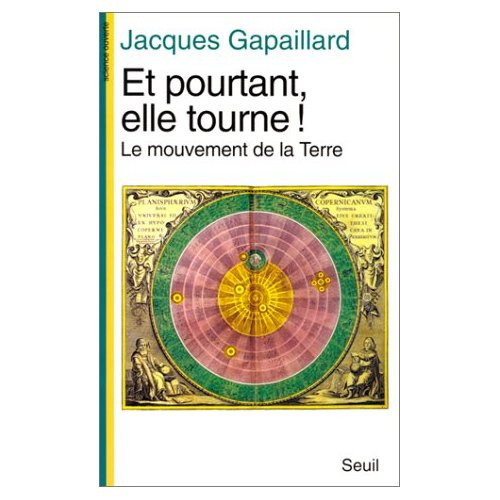 gapaillard-jacques-et-pourtant-elle-tourne-le-mouvement-de-la-terre_0