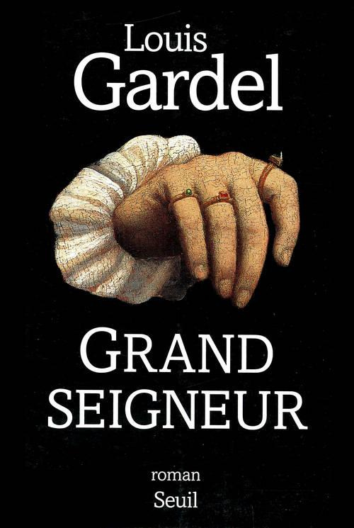 gardel-louis-grand-seigneur_0