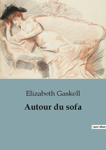 gaskell-elizabeth-autour-du-sofa_0