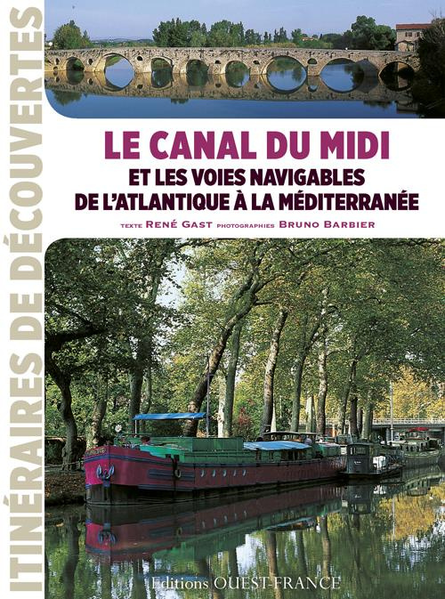 gast-rene-3b-barbier-bruno-3b-merienne-patrick-le-canal-du-midi-et-les-voies-navigables-de-l-atlantique-a-la-mediterranee_0
