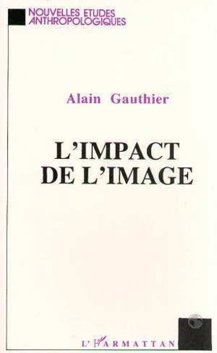 gauthier-alain-l-impact-de-l-image_0
