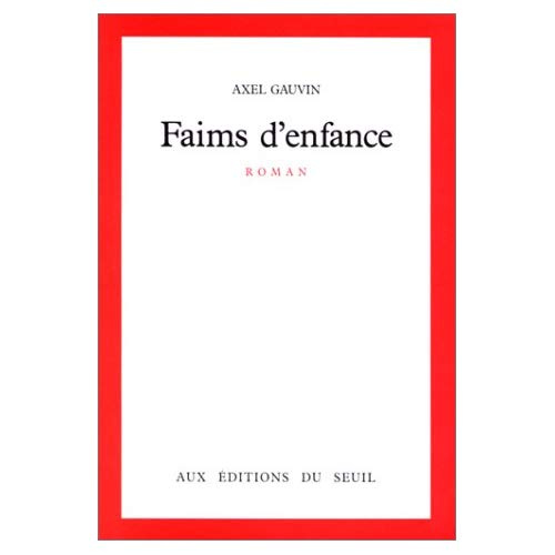 gauvin-axel-faims-d-enfance_0