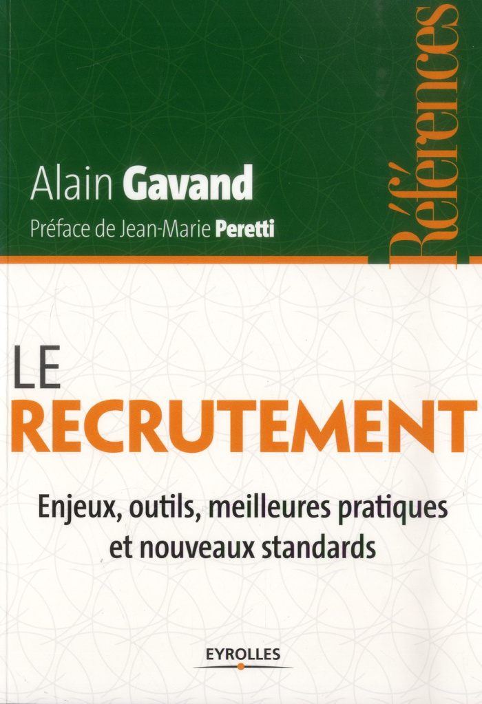 gavand-alain-3b-peretti-jean-marie-le-recrutement-enjeux-outils-meilleures-pratiques-et-nouveaux-standards_0
