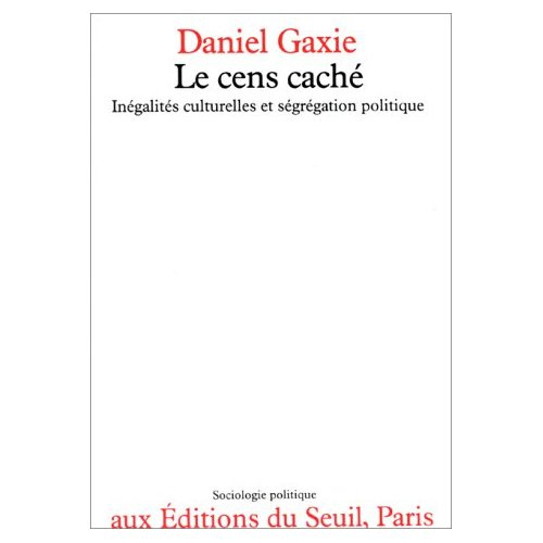 gaxie-daniel-le-cens-cache-inegalites-culturelles-et-segregation-politique_0