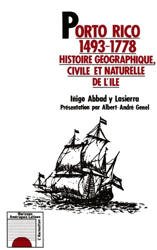 genel-albert-andre-porto-rico-1493-1778-histoire-geographique-civile-et-naturelle-de-l-ile_0