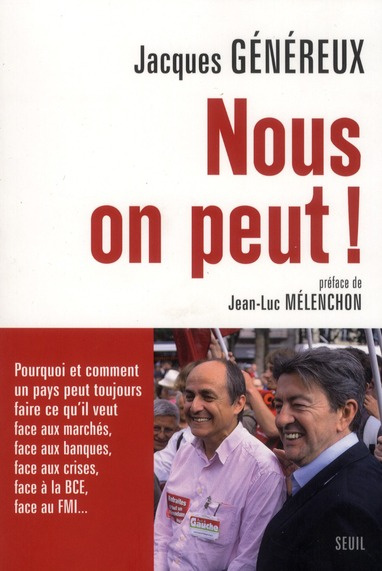 genereux-jacques-3b-melenchon-jean-luc-nous-on-peut-pourquoi-et-comment-un-pays-peut-toujours-faire-ce-qu-il-veut-face-aux-marches-face_0