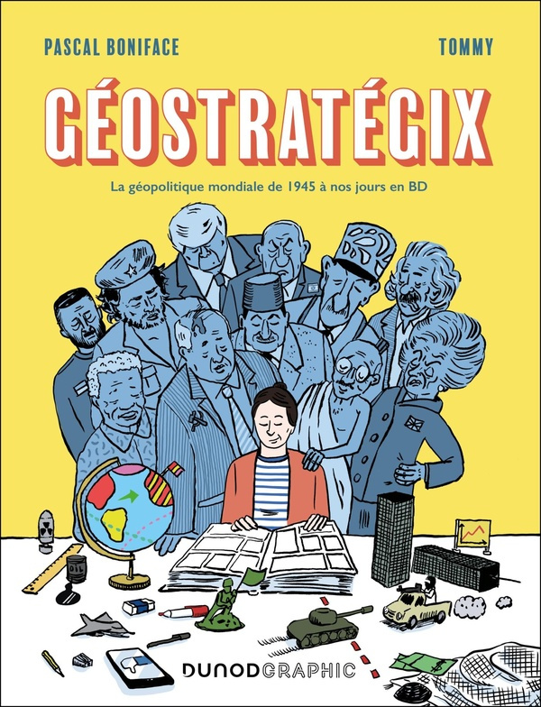 geostrategix-la-geopolitique-mondiale-de-1945-a-nos-jours-en-bd_0