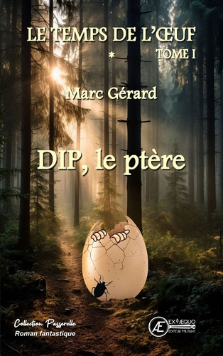 gerard-marc-dip-le-ptere-le-temps-de-l-oeuf-tome-1_0