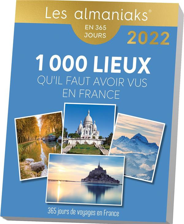 gersal-frederick-les-1-000-lieux-qu-il-faut-avoir-vus-en-france-edition-2022_0