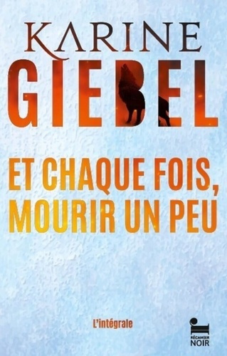giebel-karine-et-chaque-fois-mourir-un-peu-collector-livre-1-et-2_0