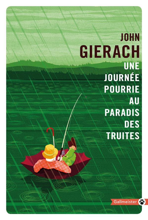 gierach-john-une-journee-pourrie-au-paradis-des-truites_0