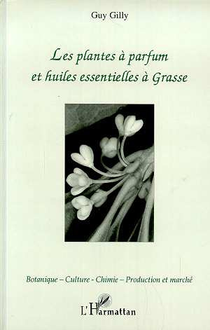 gilly-guy-les-plantes-a-parfum-et-huiles-essentielles-a-grasse_0